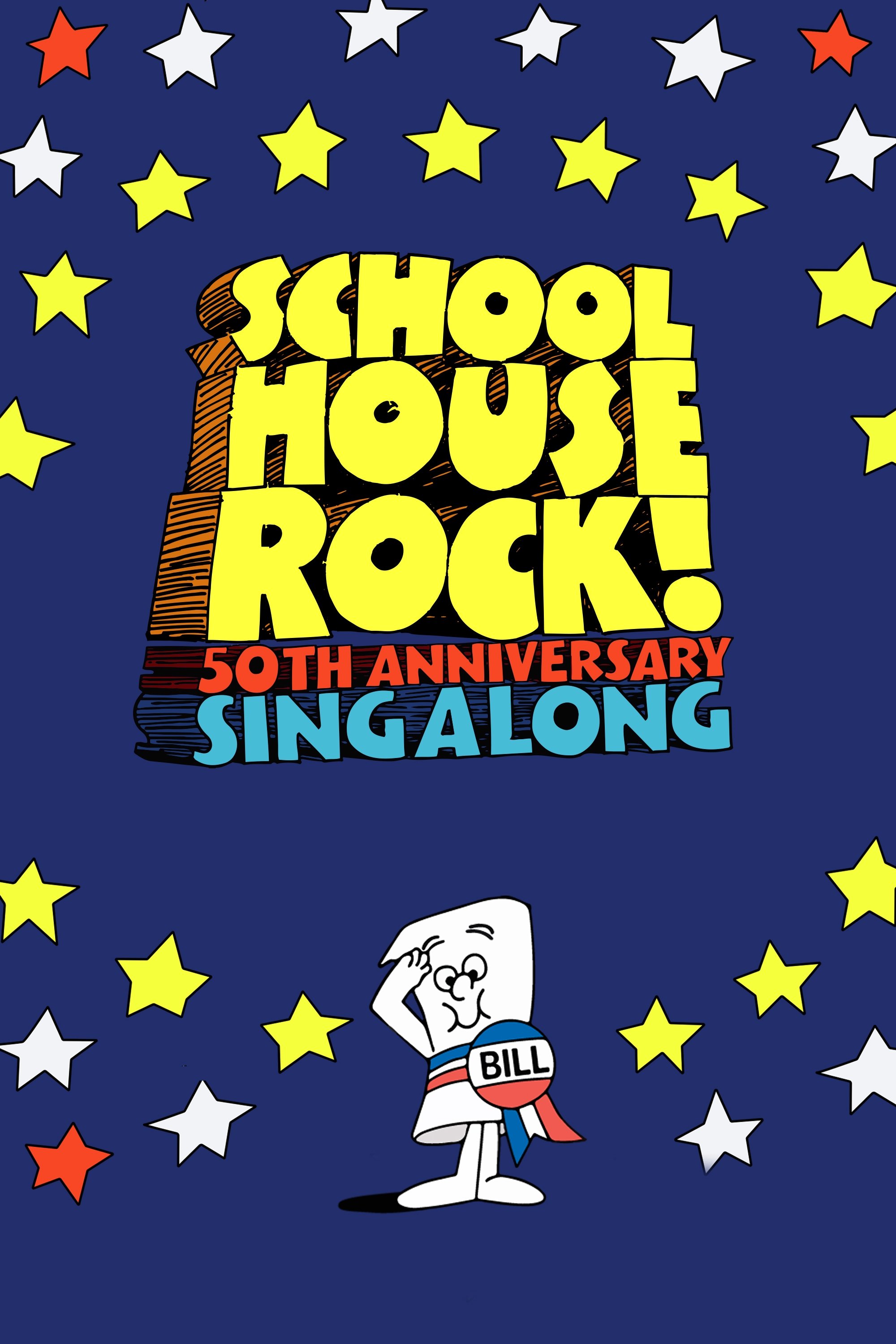 Постер Schoolhouse Rock! 50th Anniversary Singalong